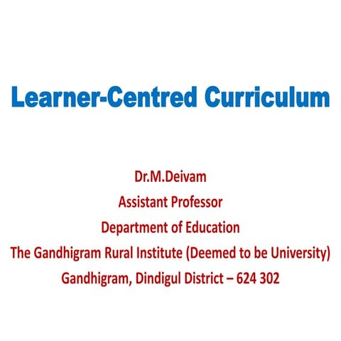 Learner centred curriculum