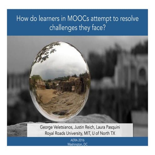 How do learners in MOOCs attempt to resolve challenges they face?