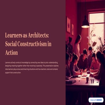 Learners as Architects: Implementing Social Constructivism for Active ...