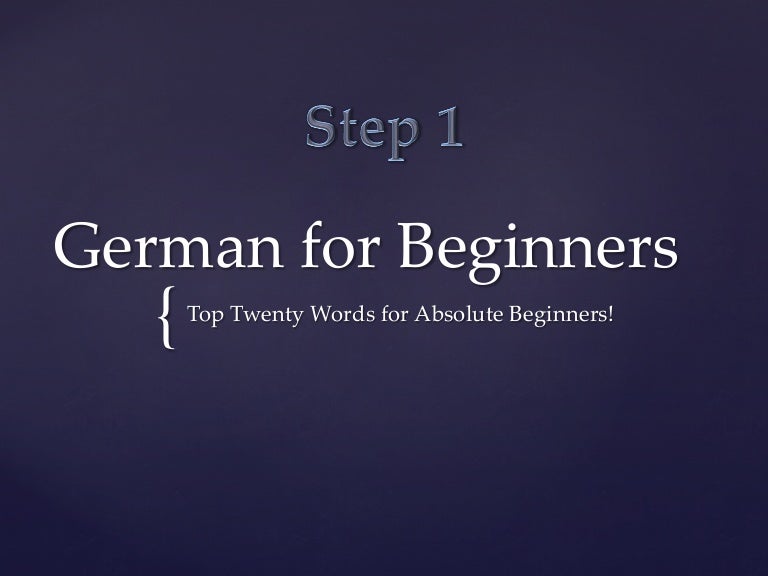 Top Twenty German Words For Absolute Beginners