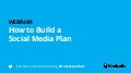 Webinar: How to a Build A Social Media Plan