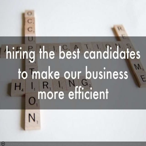 The Entrepreneurs Guide to Hiring The Best Employees