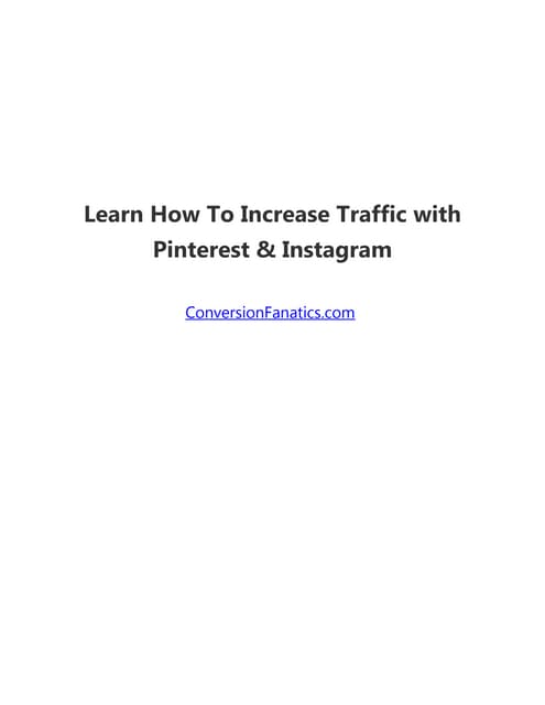 Learn how to increase traffic with Pinterest