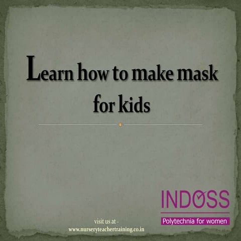 Learn how to make mask for kids
