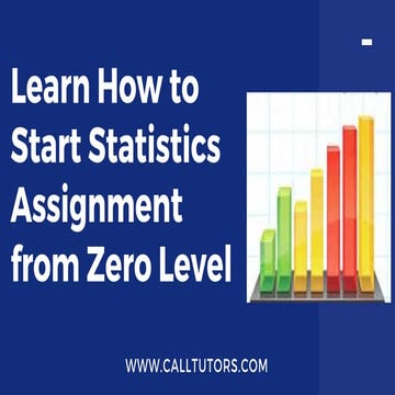 Learn how to start statistics assignment from zero level