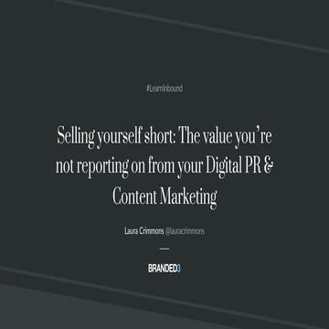 Selling yourself short: The value youre not reporting on from your digital pr...