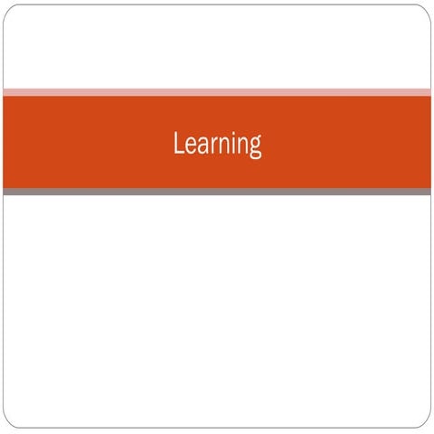 Learning