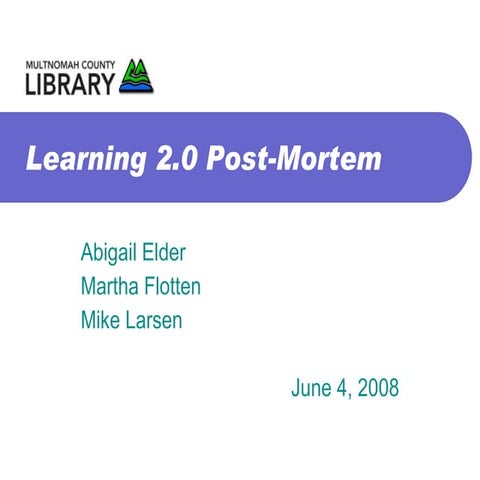 Learning 20 Post Mortem
