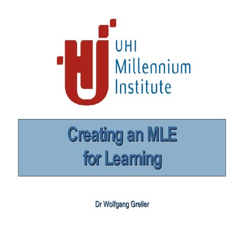 Learning and Teaching in the UHI MLE (2003)