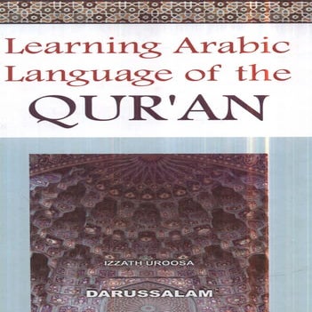 Learning Arabic Language Of The Qur’an | PDF