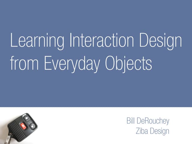Learning IxD From Everyday Objects