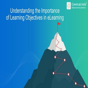 The Importance of Learning Objectives in eLearning - CommLabIndia | PPT