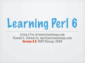 Learning Perl 6 