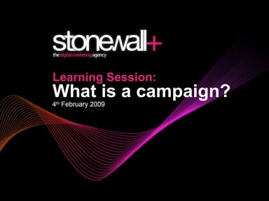 Learning Session: What Is A Campaign?