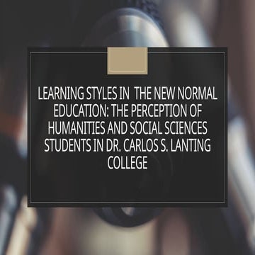 Learning-styles-in-the-new-normal-education-GROUP-1-2.pptx