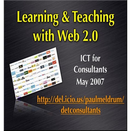 Learning & Teaching with Web 2.0 (2007)