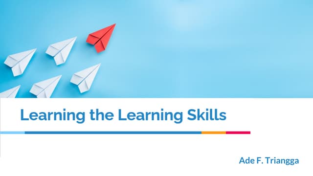 Learning the Learning Skills