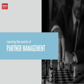 Learning the Secrets of Partner Management