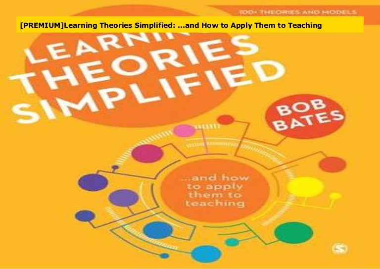  premium learning theories simplified and how to apply them to te 