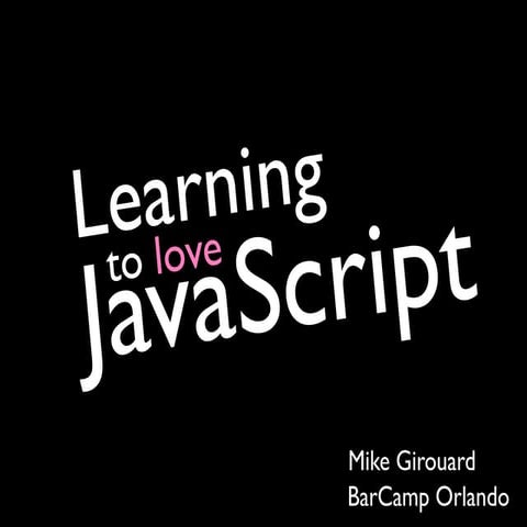 Learning To Love Java Script | PPT image.