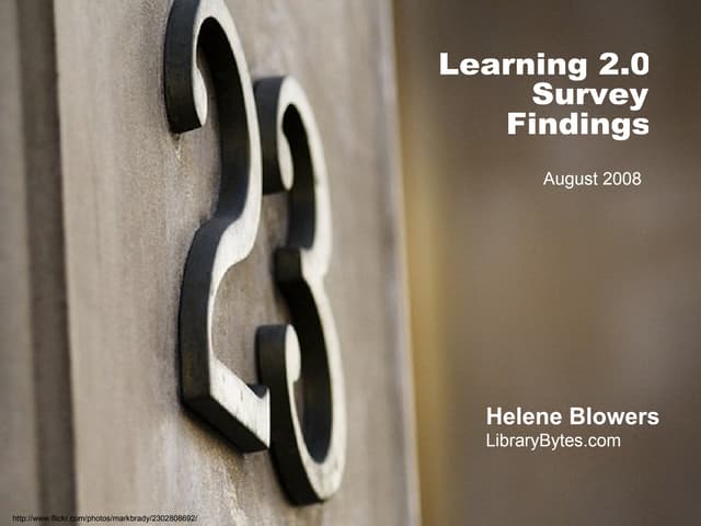 Learning 2.0: 23 Things Survey Findings