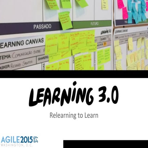 Learning 3.0 @ Agile 2015