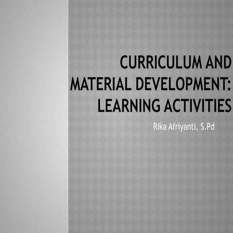 Learning ActivitiesCurriculum development .pptx