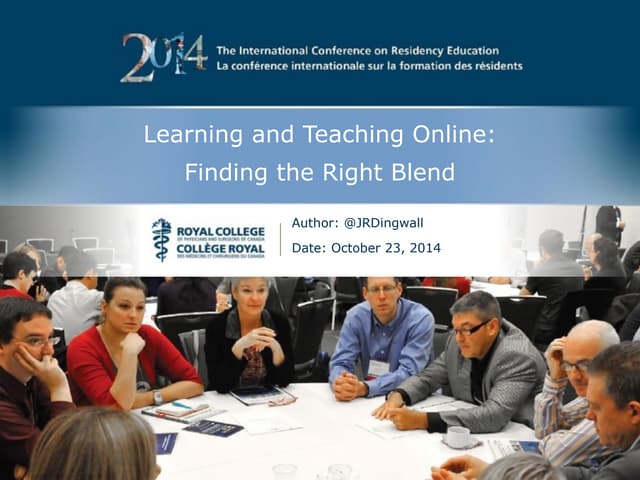 Learning and teaching Online: Finding the Right Blend