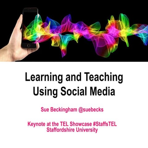 Learning and teaching using social media