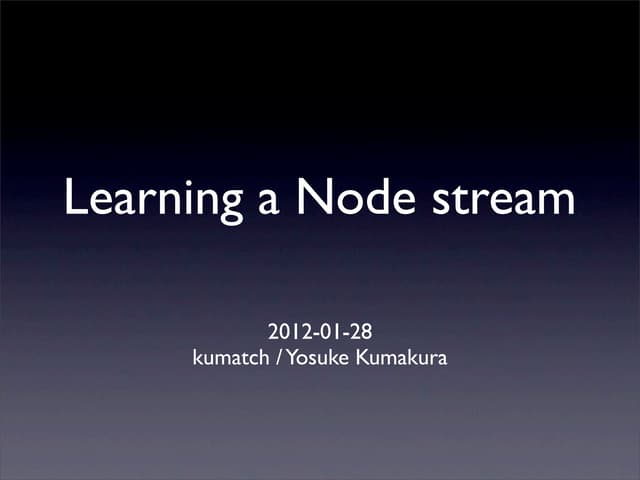 Learning a node stream