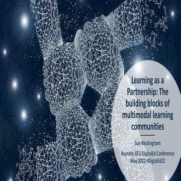 Learning as a Partnership - The Building Blocks of Multimodal Learning Commun...