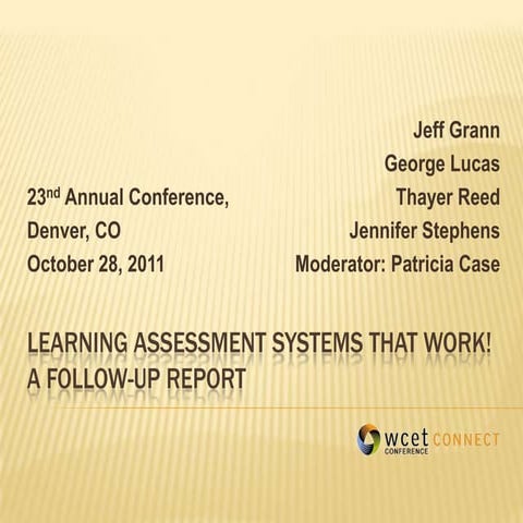 2011Learning assessment systems that work a follow up report