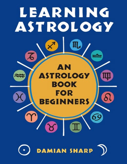 Learning Astrology - An Astrology Book for Beginners