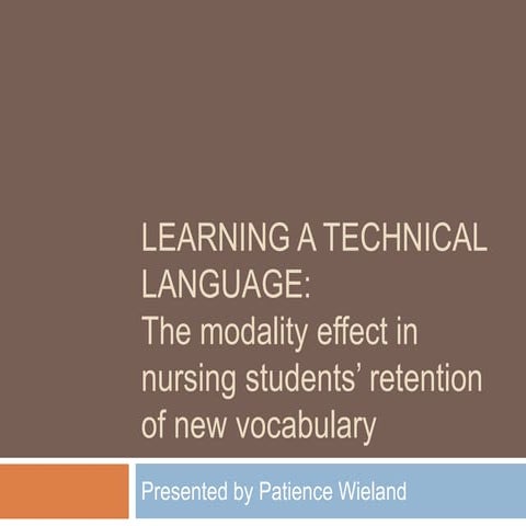 Learning a technical language: How modality impacts nursing students' learnin...