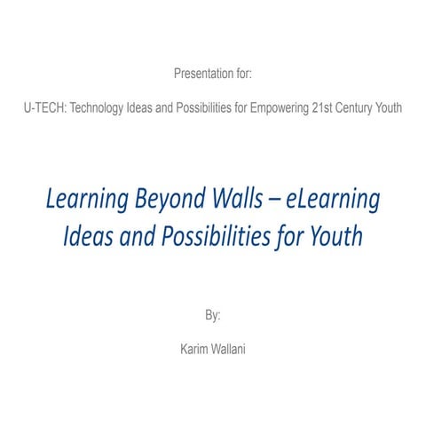Learning Beyond Walls - eLearning Ideas and Possibilities for Youth