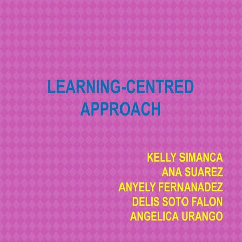 Learning centred approach 