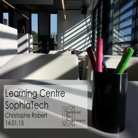 Le Learning centre SophiaTech
