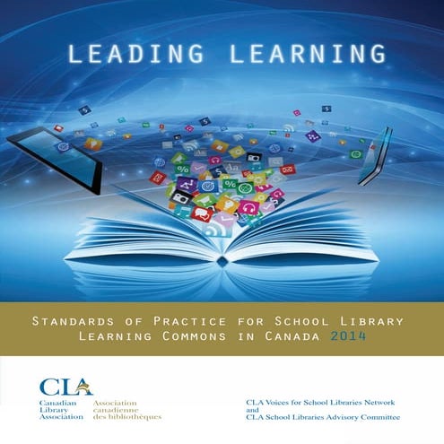 Standards of Practice for School Library Learning Commons in Canada 2014