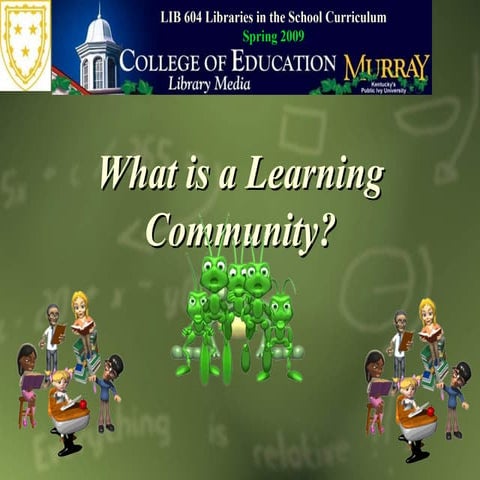 What is a Learning Community