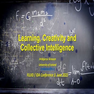 Learning, creativity and collective intelligence