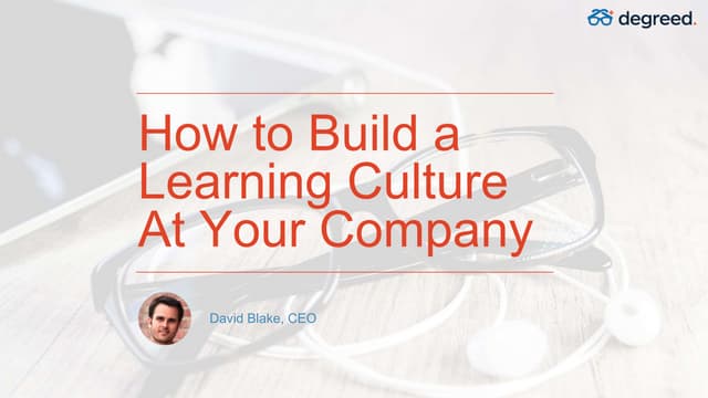 How to Create a Learning Culture: A Framework