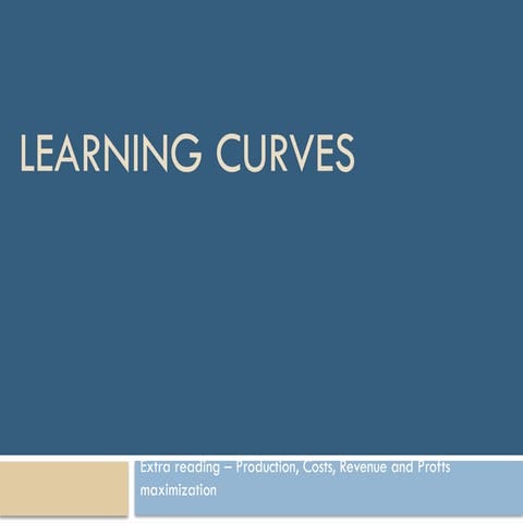 Learning Curves: Theory, Analysis, and Managerial Applications