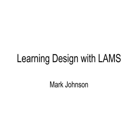 Learning Design With Lams