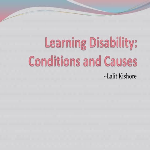 Learning Disability: Conditions and causes.pptx