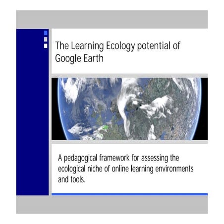 Learning Ecology Potential Of Google Earth