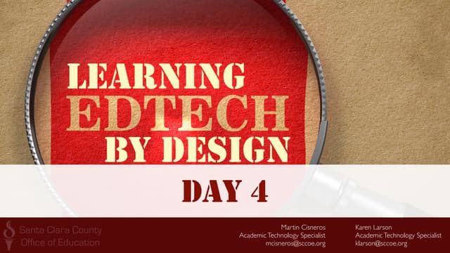 Learning Ed Tech by Design Day 4