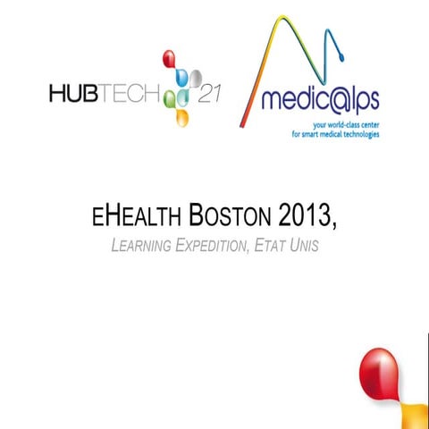 Learning expedition, e Health Boston 2013