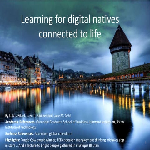 Learning for digital natives connected to life! Kingdom of Bhutan session Jun...