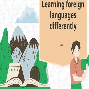 Learning foreign languages differently (1).pptx