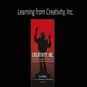 Learning from creativity, inc